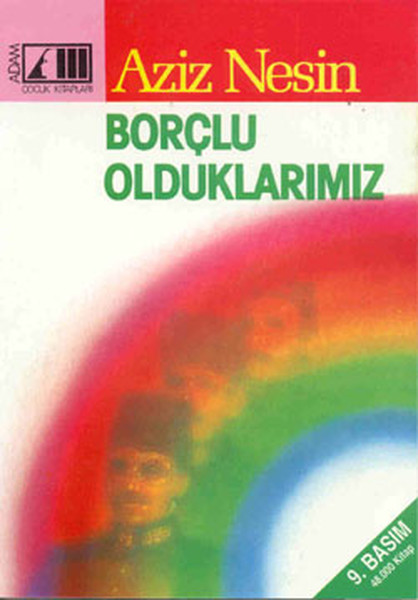 Borçlu Olduklarımız