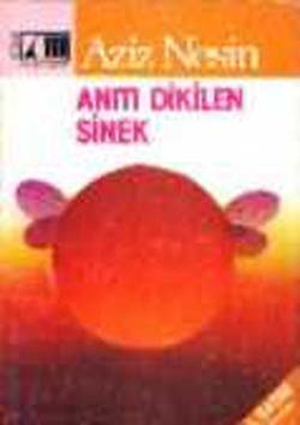 Anıtı Dikilen Sinek