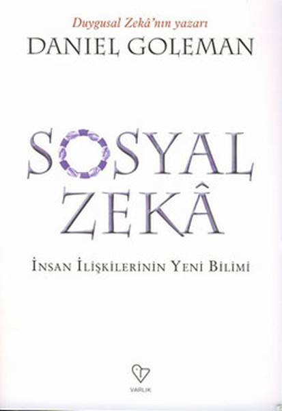 Sosyal Zeka İnsan İlişkilerin Yeni Bilimi