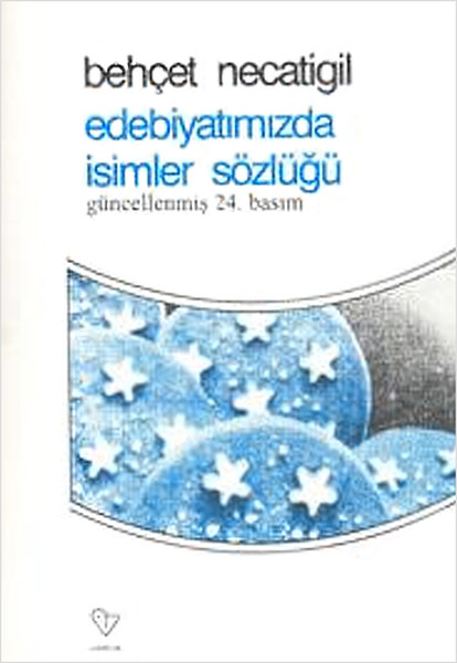 Edebiyatımızda İsimler Sözlüğü