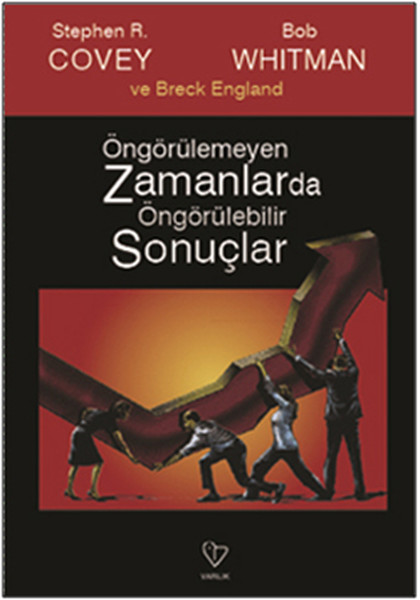 Öngörülemeyen Zamanlarda Öngörülebilir Sonuçlar