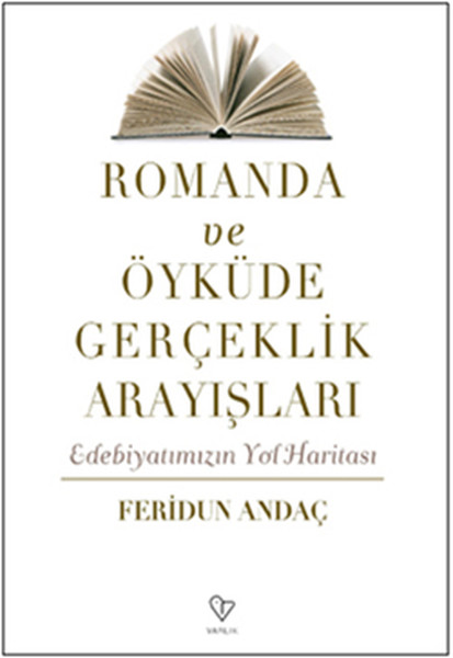 Romanda ve Öyküde Gerçeklik Arayışları