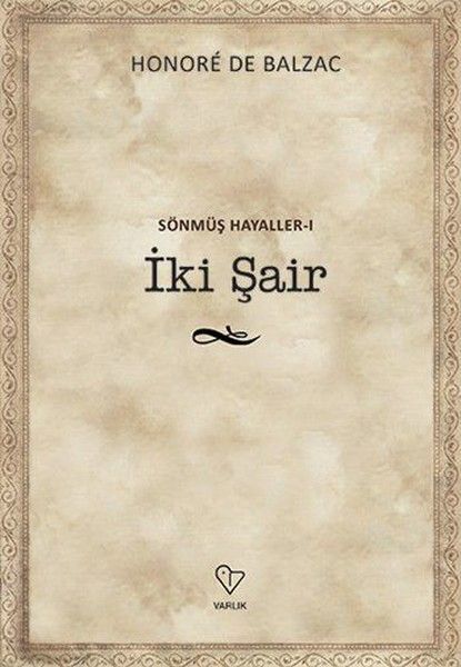 İki Şair  Sönmüş Hayaller 1