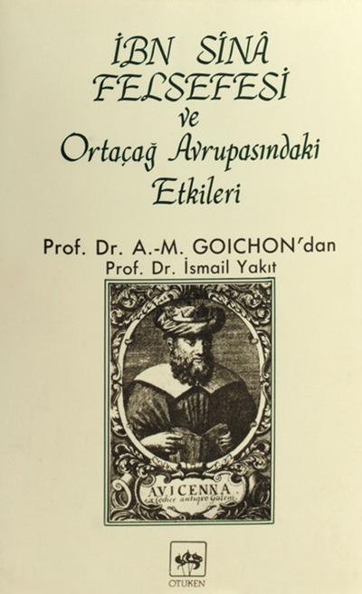 İbn Sina Felsefesi ve Ortaçağ Avrupasındaki Etkileri