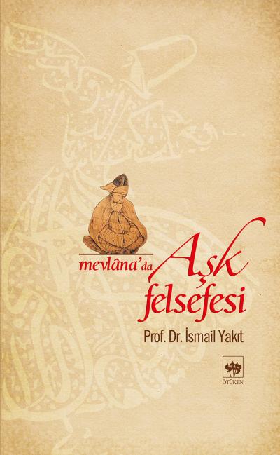 Mevlanada Aşk Felsefesi