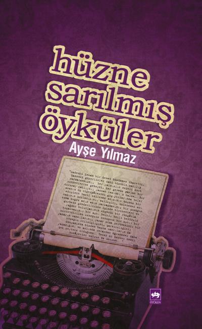 Hüzne Sarılmış Öyküler