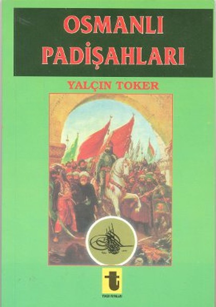 Osmanlı Padişahları