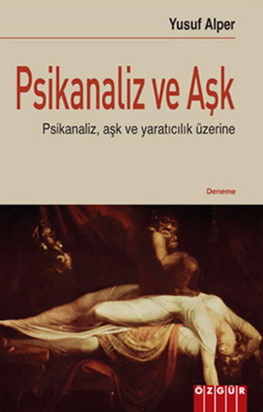 Psikanaliz ve Aşk  Psikanaliz Aşk ve Yaratıcılık Üzerine