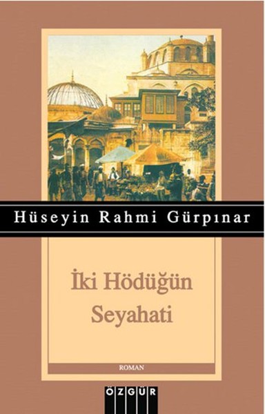 İki Hödüğün Seyahati