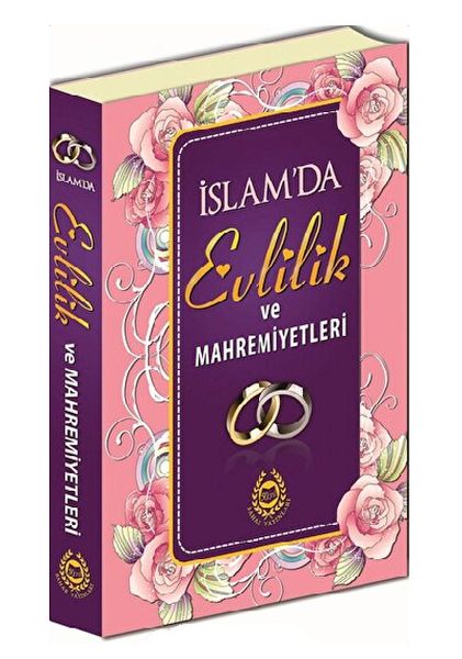 İslamda Evlilik ve Mahremiyetleri