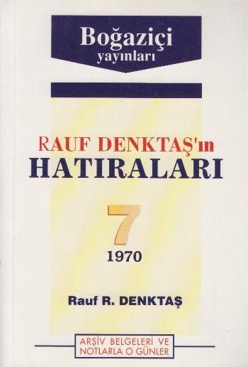 Rauf Denktaşin Hatıraları 7