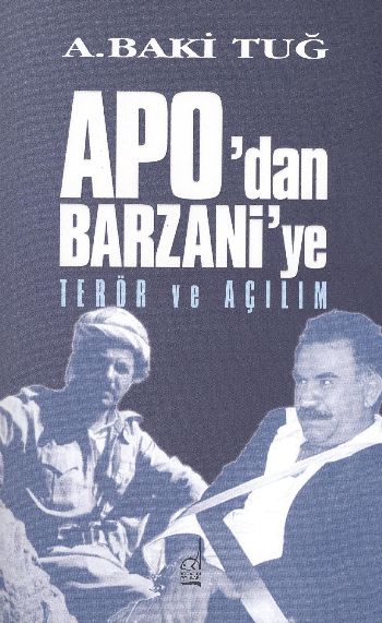 Apodan Barzanie Terör ve Açılım