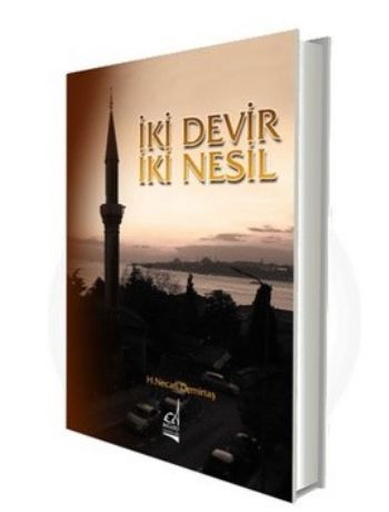 İki Devir İki Nesil