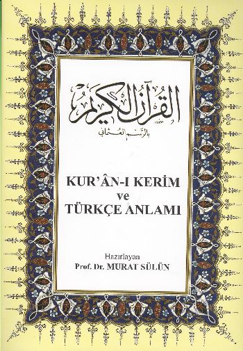 Kuranı Kerim ve Türkçe Anlamı