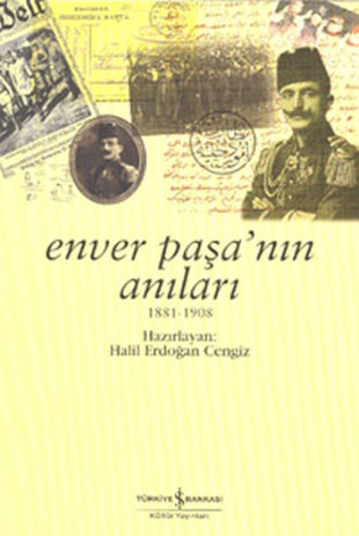 Enver Paşa’nın Anıları