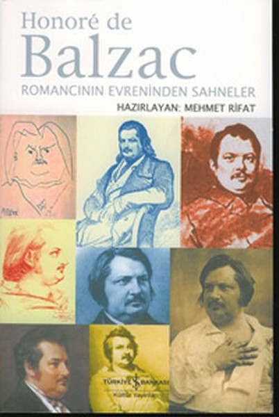 Honore de Balzac  Romancının Evreninden Sahneler