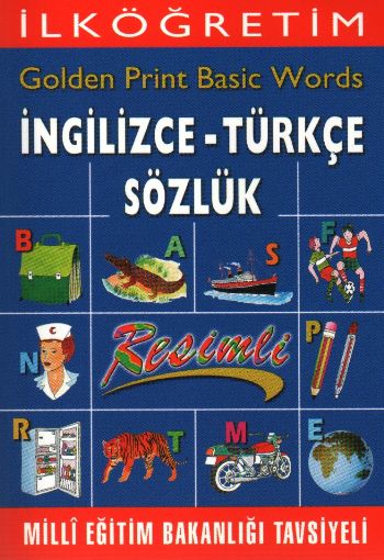 İlköğretim Golden Print Basic Words İngilizceTürkçe Sözlük