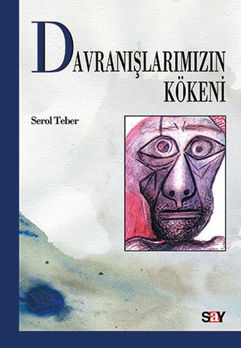 Davranışlarımızın Kökeni