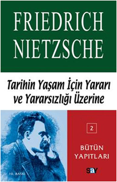 Tarihin Yaşam İçin Yararı ve Yararsızlığı Üzerine