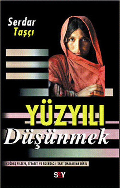 Yüzyılı Düşünmek  Mihenk Taşları 6