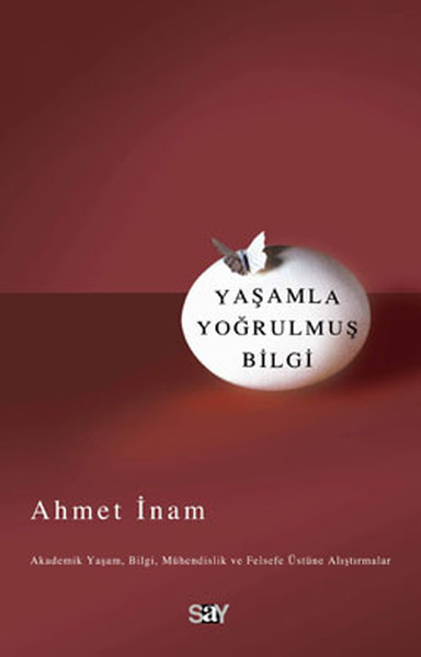 Yaşamla Yoğrulmuş Bilgi