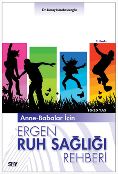 AnneBabalar İçin Ergen Ruh Sağlığı Rehberi