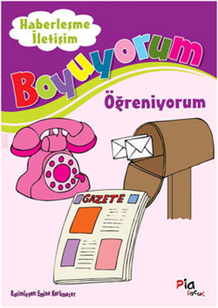 Haberleşme ve İletişim  Boyuyorum Öğreniyorum