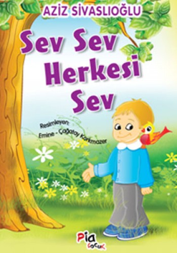 Sev Sev Herkesi Sev