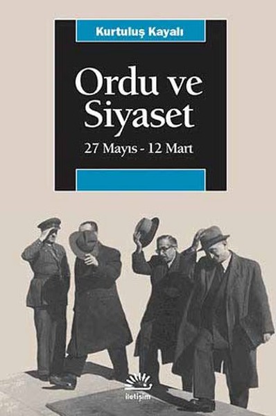 Ordu Ve Siyaset 27 Mayıs12 Mart