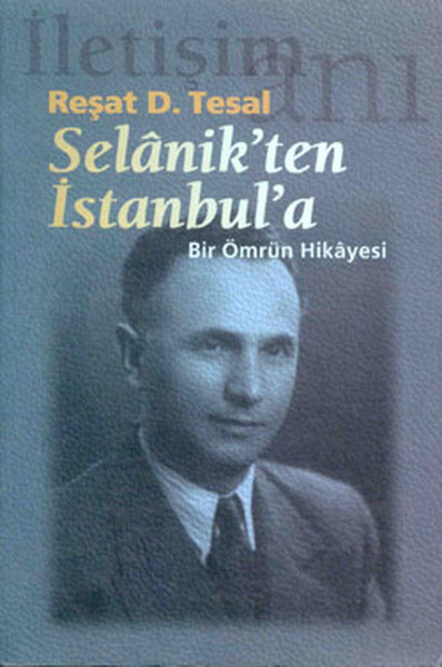 Selanikten İstanbula Bir Ömrün Hikayesi