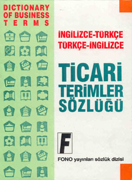 Ticari Terimler Sözlüğü İngilizceTürkçe Türkçeİngilizce