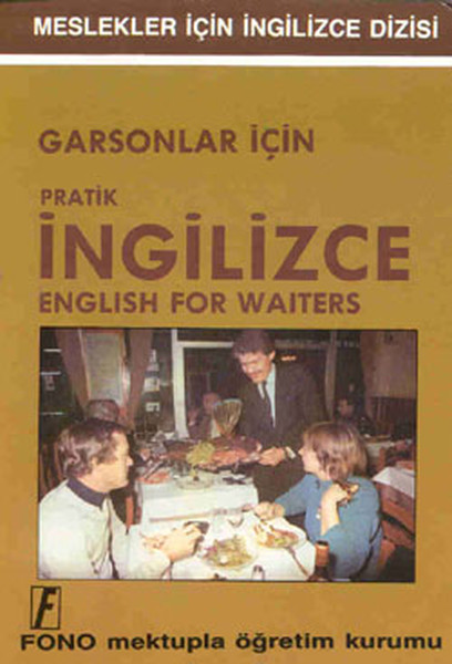 Garsonlar İçin Pratik İngilizce