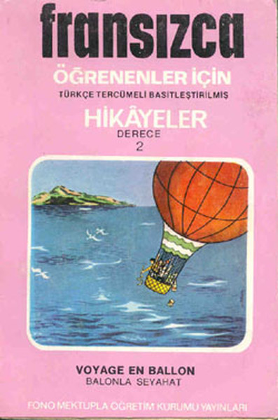 Fransızca Türkçe Hikayeler Derece 2 Kitap 1 Balonla Seyahat