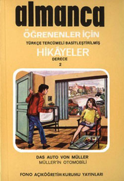 Almanca Türkçe Hikayeler Derece 2 Kitap 3 Müllerin Otomobili