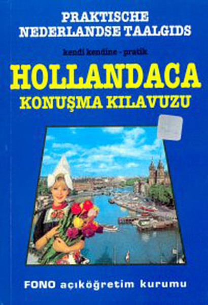 Hollandaca Konuşma Kılavuzu