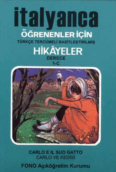 İtalyanca Türkçe Hikayeler Derece 1 Kitap 3 Carlo ve Kedisi