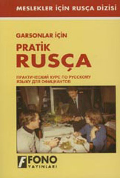 Garsonlar İçin Pratik Rusça