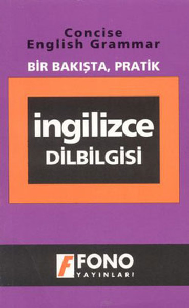 Bir Bakışta Pratik İngilizce Dilbilgisi