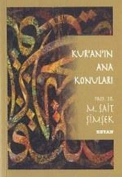 Kur’an’ın Ana Konuları