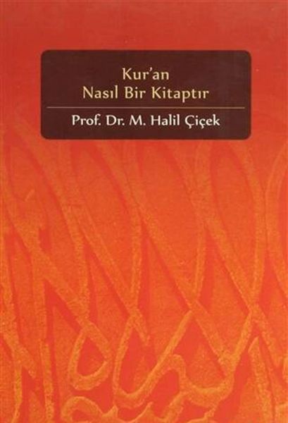 Kuran Nasıl Bir Kitaptır