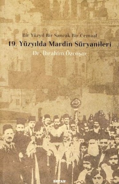 19 Yüzyılda Mardin Süryanileri