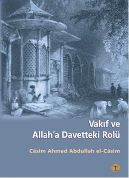 Vakıf ve Allaha Davetteki Rolü