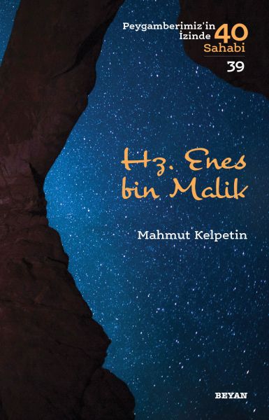 Hz Enes Bin Malik  Peygamberimizin İzinde 40 Sahabi  39