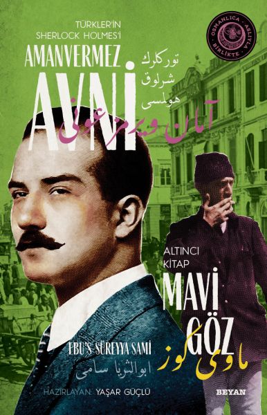 Mavi Göz  Türklerin Sherlock Holmesi Amanvermez Avni Altıncı Kitap