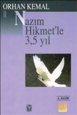 Nazım Hikmetle 35 Yıl