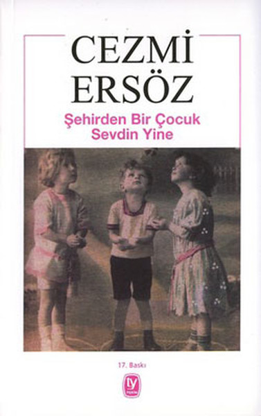 Şehirden Bir Çocuk Sevdin Yine