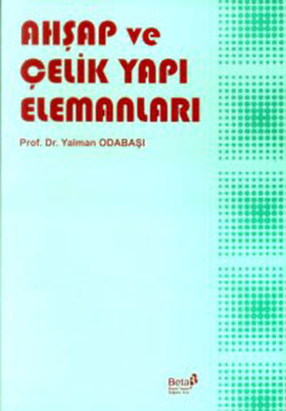 Ahşap Çelik Yapı Elemanları