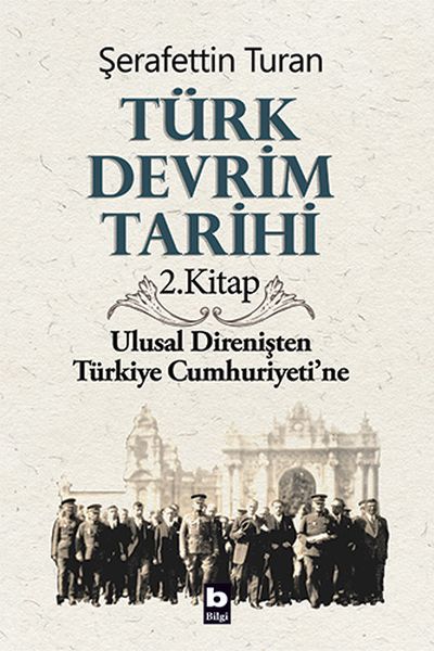 Türk Devrim Tarihi 2 Kitap  Ulusal Direnişten Türkiye Cumhuriyetine