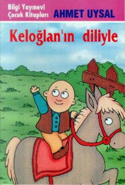 Keloğlan’ın Diliyle