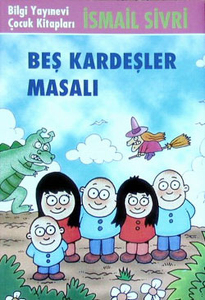 Beş Kardeşler Masalı